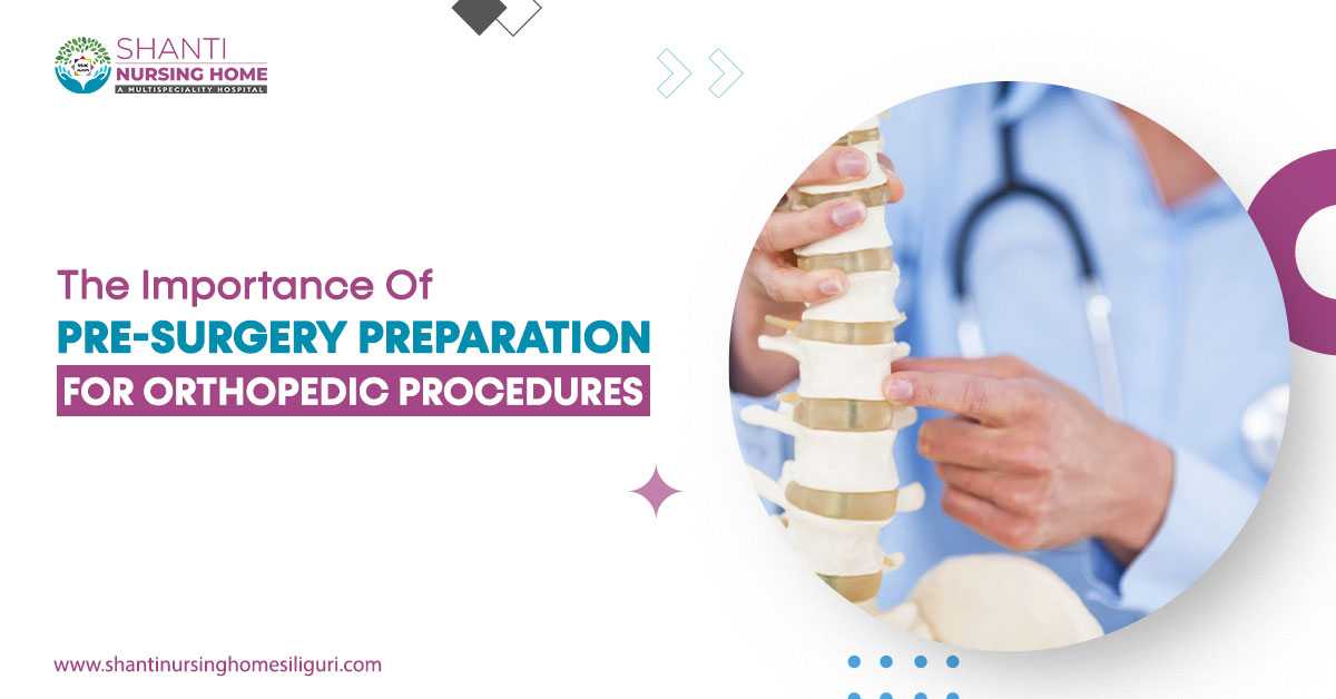 The Importance of Pre-Surgery Preparation for Orthopedic Procedures