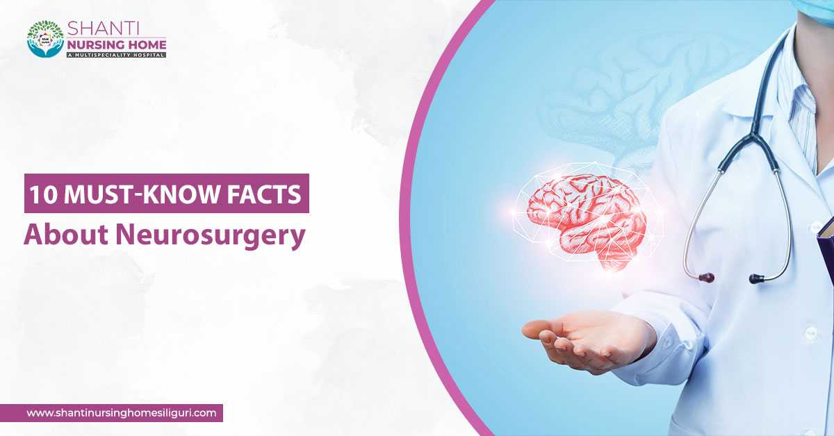 10 Important Facts You Must Know About Neurosurgery